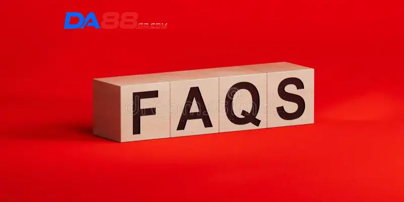 FAQs – Câu hỏi thường gặp về nhà cái DA88